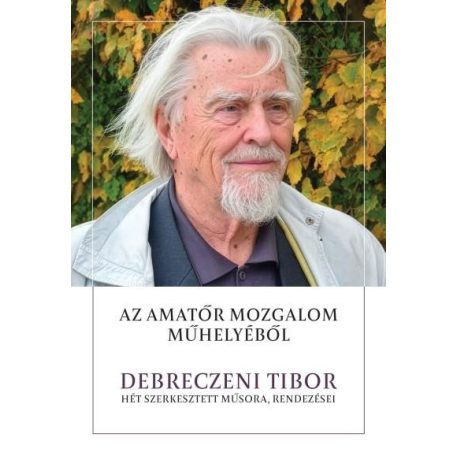 Az amatőr mozgalom műhelyéből