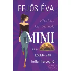 Mimi és a köddé vált indiai hercegő