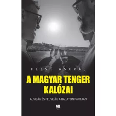 A magyar tenger kalózai