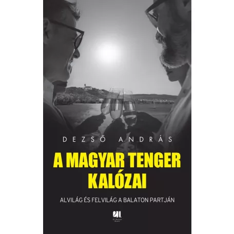 A magyar tenger kalózai