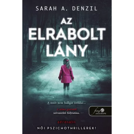 Az elrabolt lány - A néma gyermek 2.