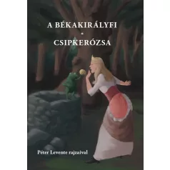 A békakirályfi, Csipkerózsa
