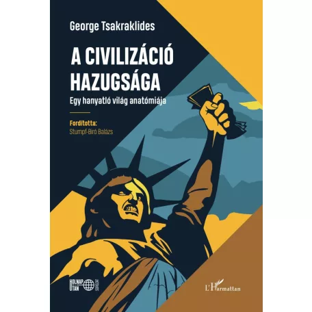 A civilizáció hazugsága