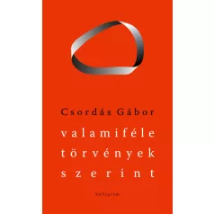 Valamiféle törvények szerint - Válogatott versek