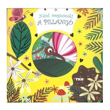Nézd megnövök! - A pillangó