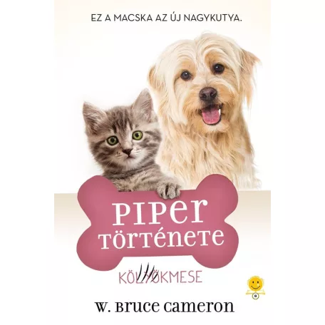 Egy kutya négy élete - Piper története