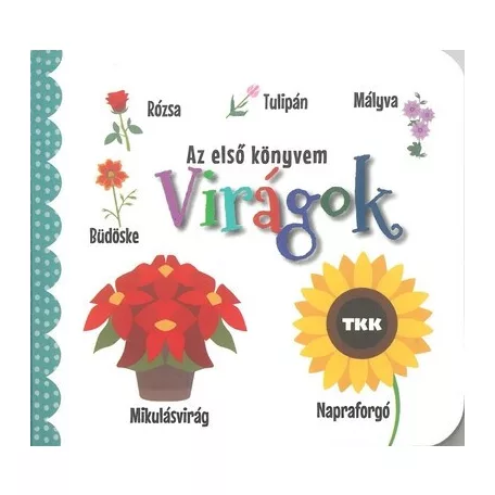 Virágok - Az első könyvem