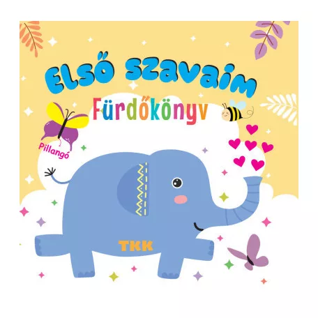 Első szavaim - Fürdőkönyv