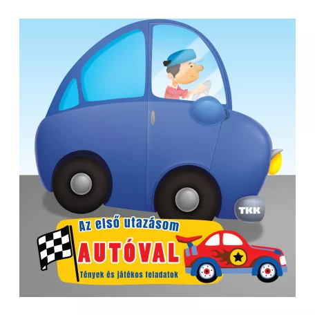 Az első utazásom - Autóval