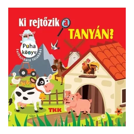 Ki rejtőzik a tanyán? - Szövetkönyv