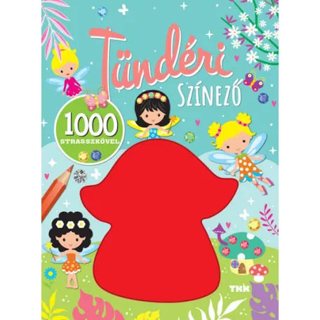Tündéri színező - 1000 strasszkő