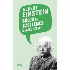 Albert Einstein bölcs és szellemes megjegyzései