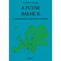 A FUTÁR BALHÉ II.