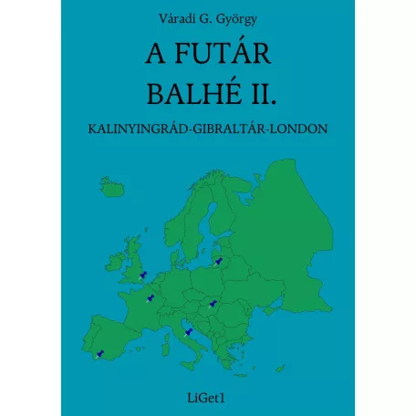A FUTÁR BALHÉ II.