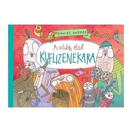 A világ első kuflizenekara