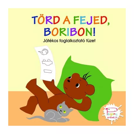 Törd a fejed, Boribon! - Játékos foglalkoztató füzet