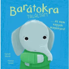   Én és az érzéseim - Barátokra találtam... - és nem vagyok magányos