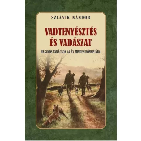 Vadtenyésztés és vadászat