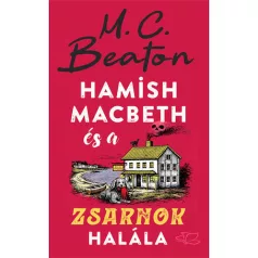 Hamish Macbeth és a zsarnok halála