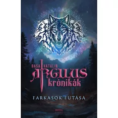   Argilus krónikák 2. – Farkasok futása - Éldekorált kiadás
