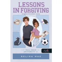  Lessons in Forgiving - Megbocsátásból jeles (Hall Beck University 2.)