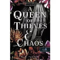   A Queen of Thieves and Chaos - Tolvajok és a káosz királynője - Sors és tűz 3.