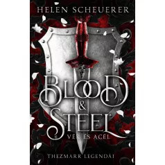 Blood & Steel – Vér és acél
