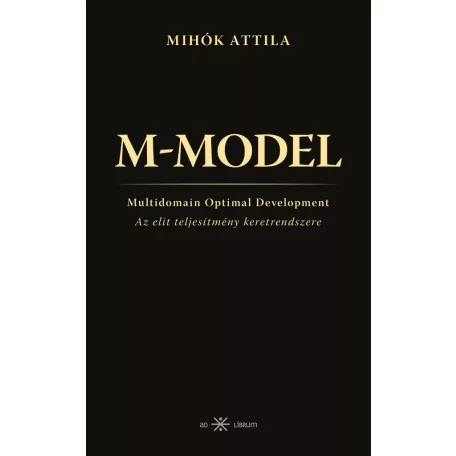 M-MODEL - Az elit teljesítmény keretrendszere