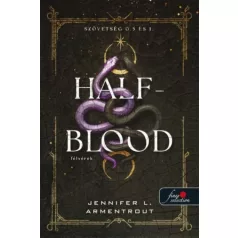 Half-Blood - Félvérek - Szövetség 0.5 és 1.