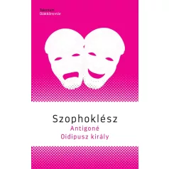 Antigoné / Oidipusz király