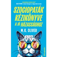Szociopaták kézikönyve a jó házassághoz
