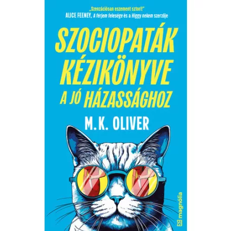 Szociopaták kézikönyve a jó házassághoz