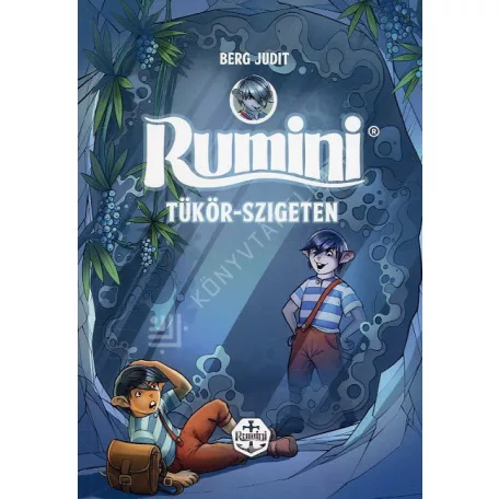 Rumini Tükör-szigeten - új rajzokkal