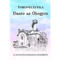 Dante az Óhegyen