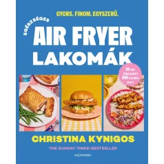 Egészséges Air Fryer lakomák