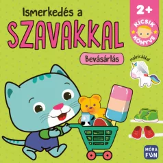 Kicsik könyve - Ismerkedés a szavakkal - Bevásárlás