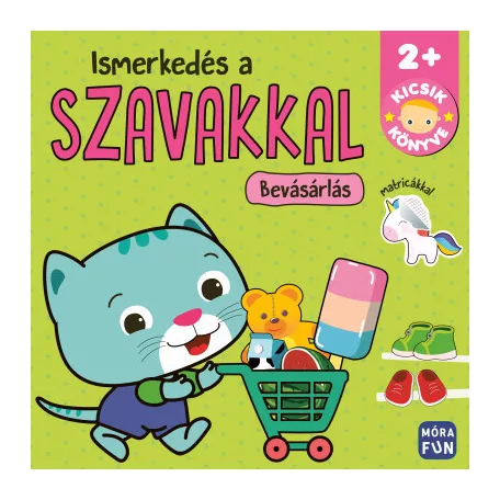 Kicsik könyve - Ismerkedés a szavakkal - Bevásárlás