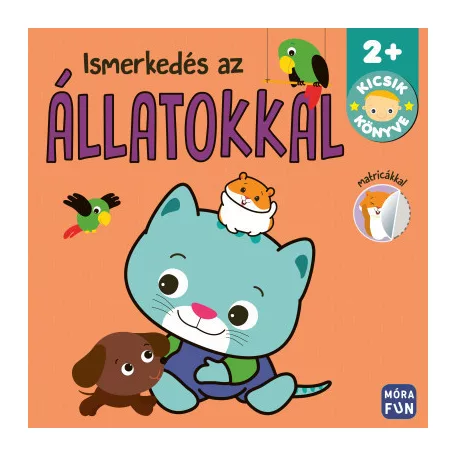 Kicsik könyve - Ismerkedés az állatokkal