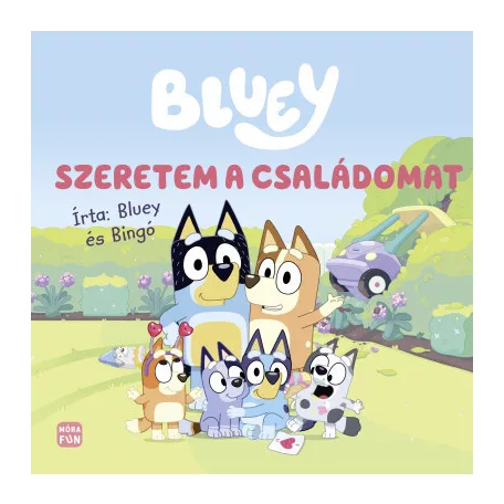 Bluey - Szeretem a családomat