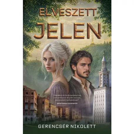 Elveszett jelen