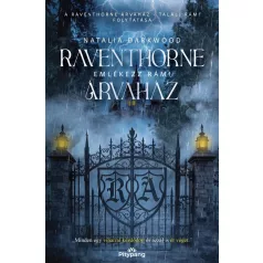 Raventhorne Árvaház – Emlékezz rám!