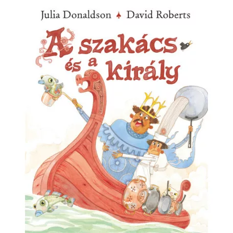 A szakács és a király
