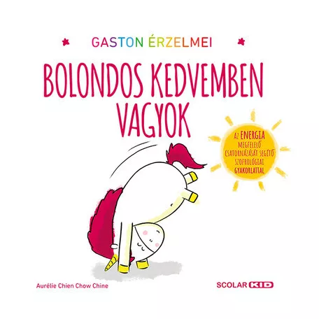 Gaston érzelmei - Bolondos kedvemben vagyok