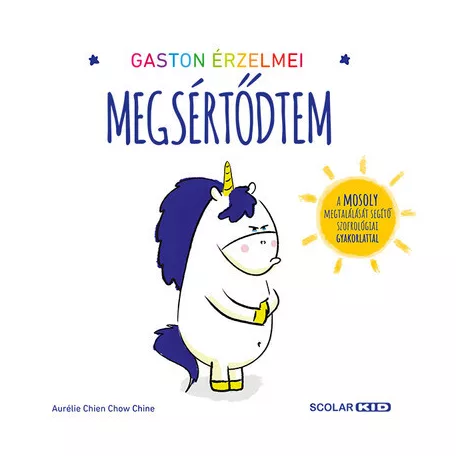 Gaston érzelmei - Megsértődtem