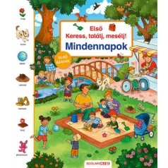Első keress, találj, mesélj! - Mindennapok
