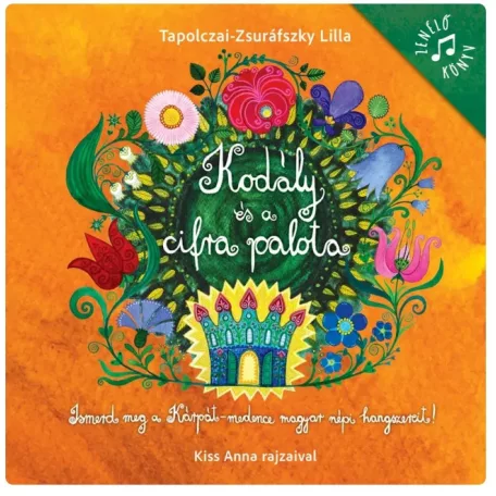Kodály és a cifra palota