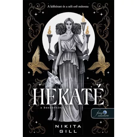 Hekaté – A boszorkány (Az Alvilág istennői 1.)