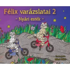 Félix varázslatai 2. - Nyári esték