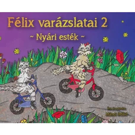 Félix varázslatai 2. - Nyári esték