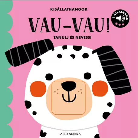 Kisállathangok VAU-VAU!